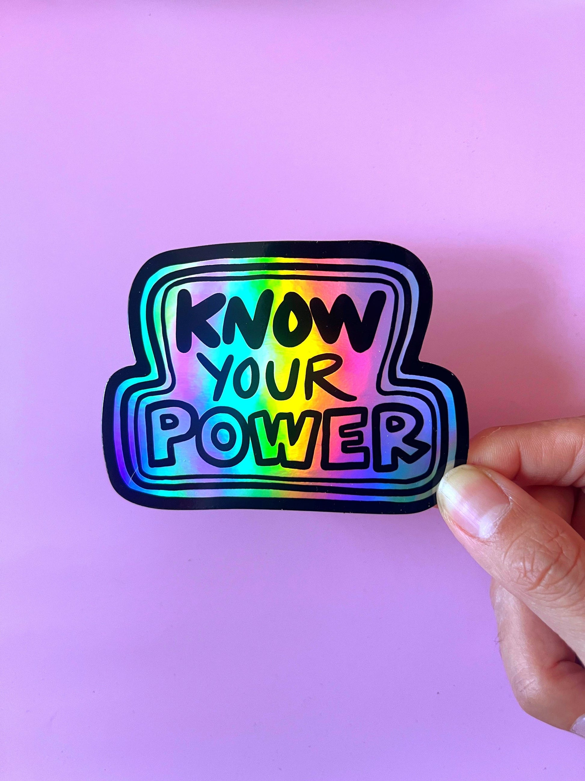 Know Your Power vinyl sticker